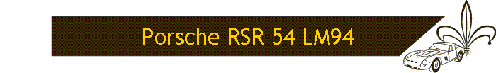 Porsche RSR 54 LM94