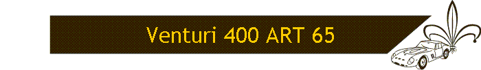 Venturi 400 ART 65